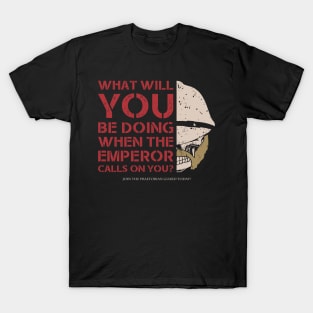 EMPEROR CALLS ON YOU - PRAETORIA T-Shirt